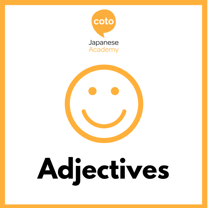 Top 100 Basic Japanese Words - Adjectives